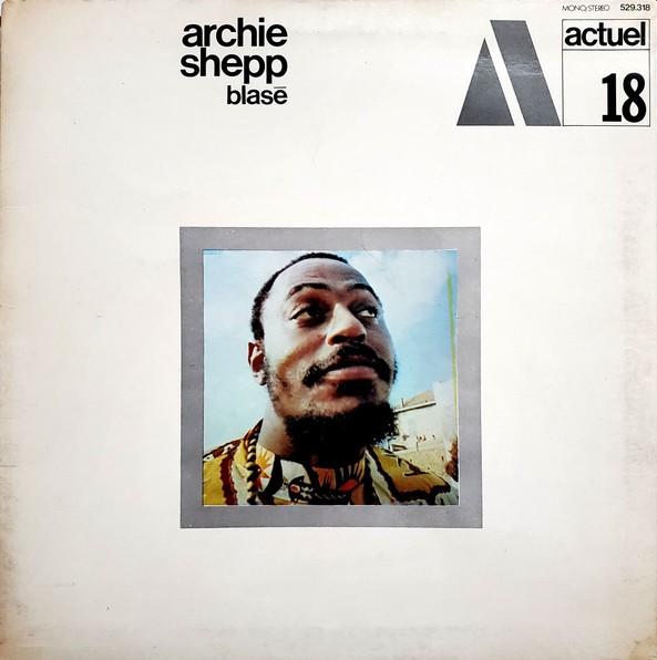 Blase/Live at the Pan-African Festival - Shepp, Archie