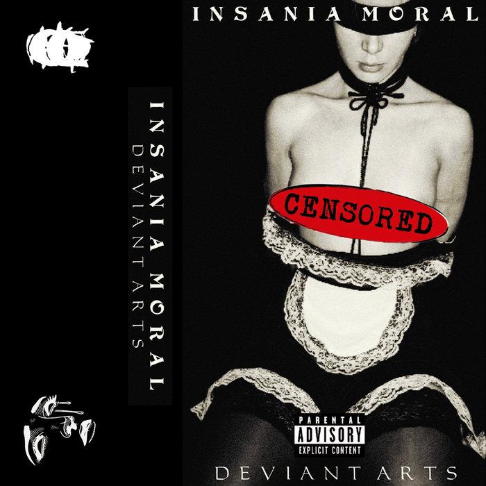 D E V I A N T A R T S - Insania Moral