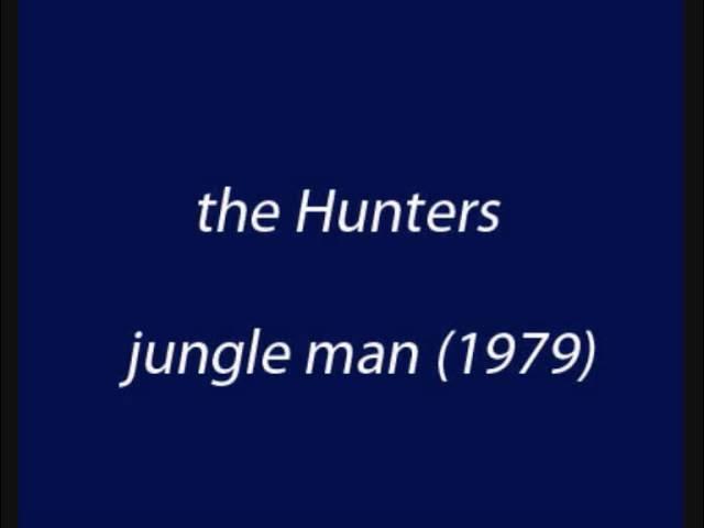  - The Hunters