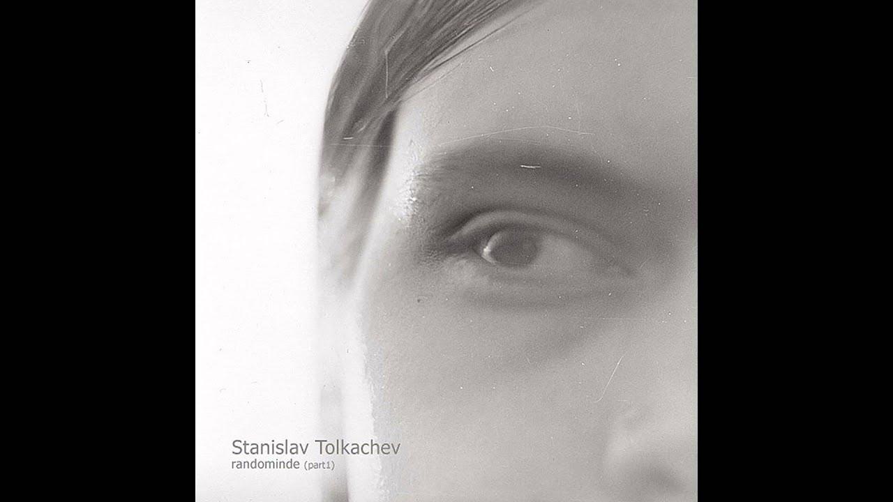  - Stanislav Tolkachev