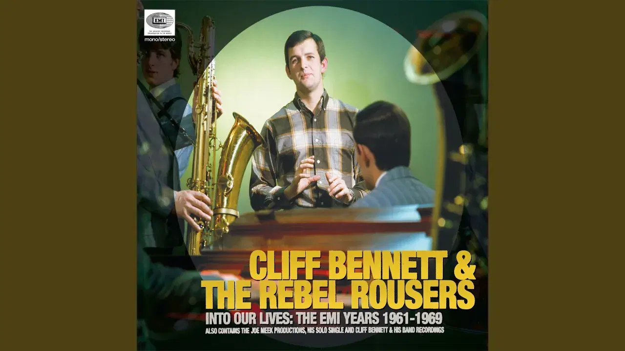  - Cliff Bennett & The Rebel Rousers