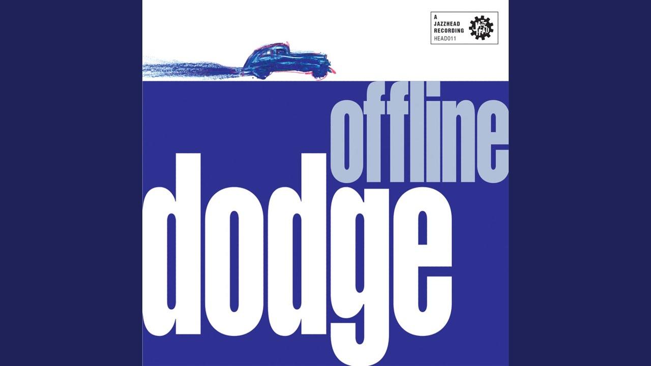 Offline - Dodge, Rob Burke, Russell Smith, Nick Haywood, Tony Floyd