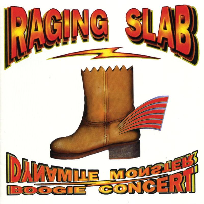Dynamite Monster Boogie Concert - Raging Slab