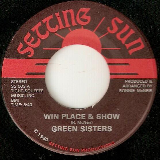 Win Place & Show - Green Sisters