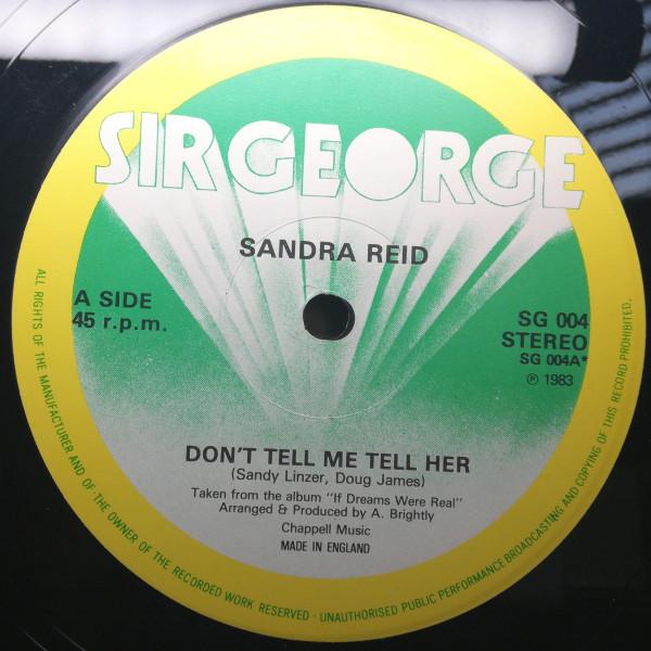 Don't Tell Me Tell Her - Sandra Reid