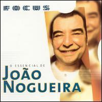 Focus - João Nogueira