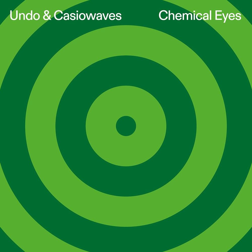 Undo & Casiowaves - Chemical Eyes incl. remixes by Chloé & Italo Brutalo [Melodize] - Undo & Casiowaves