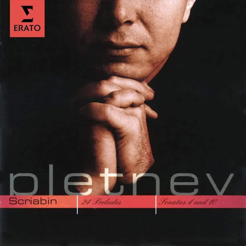 Scriabin- 24 Preludes & Sonatas Nos. 4 and 10 - Mikhail Pletnev