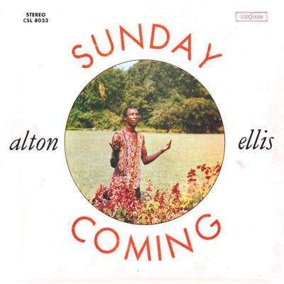 Sunday Coming - Alton Ellis