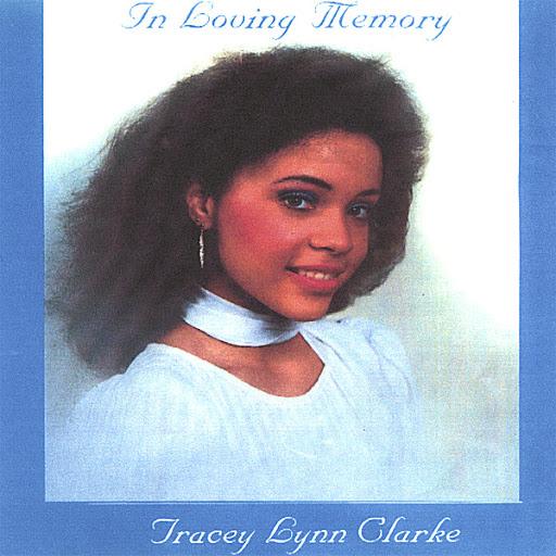 In Loving Memory - Tracey Lynn Clarke