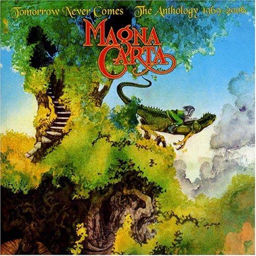 Tomorrow Never Comes  - Magna Carta
