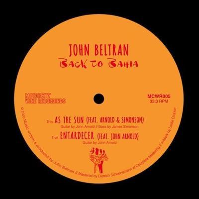 Back To Bahia - John Beltran