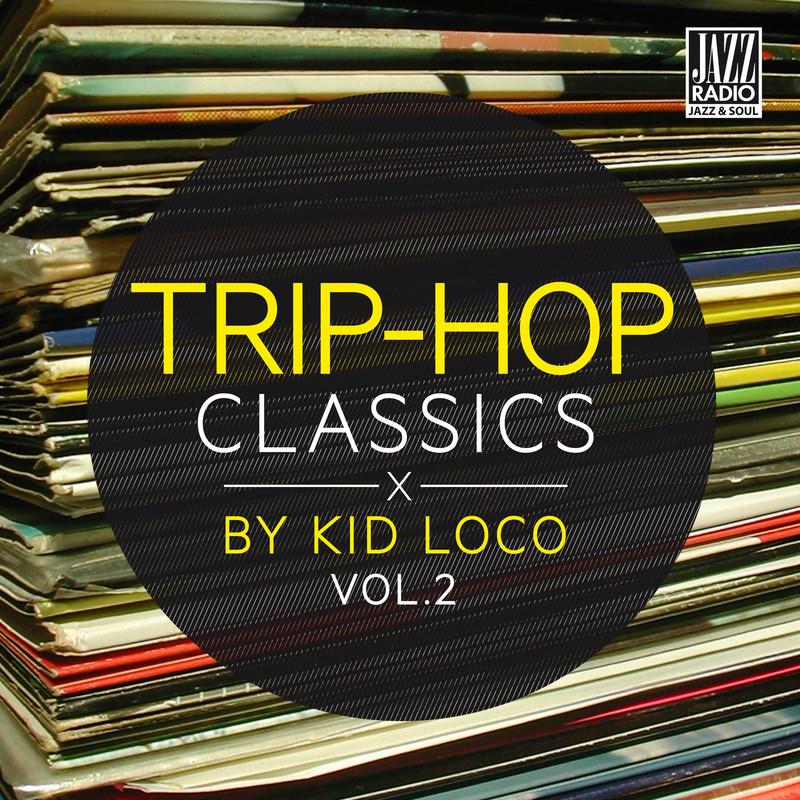 Trip Hop Classics By Kid Loco, Vol. 2 - The Cinematic Orchestra