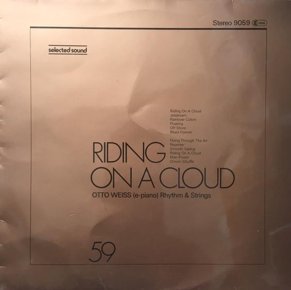 Riding On A Cloud - Otto Weiss Rhythm & Strings
