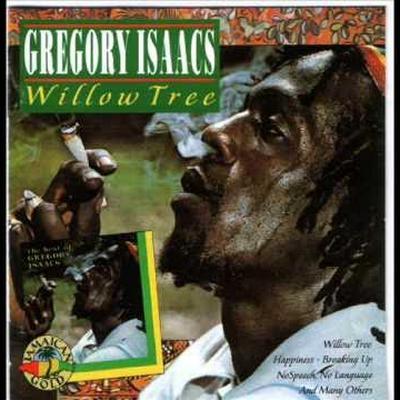 Willow Tree - Gregory Isaacs