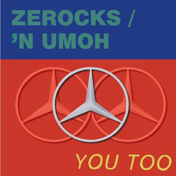 You Too - Zerocks