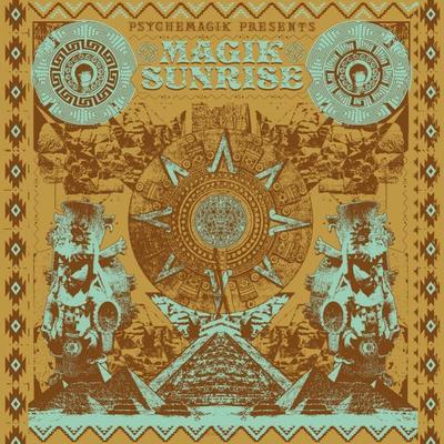Psychemagik Presents: Magik Sunrise - Fox