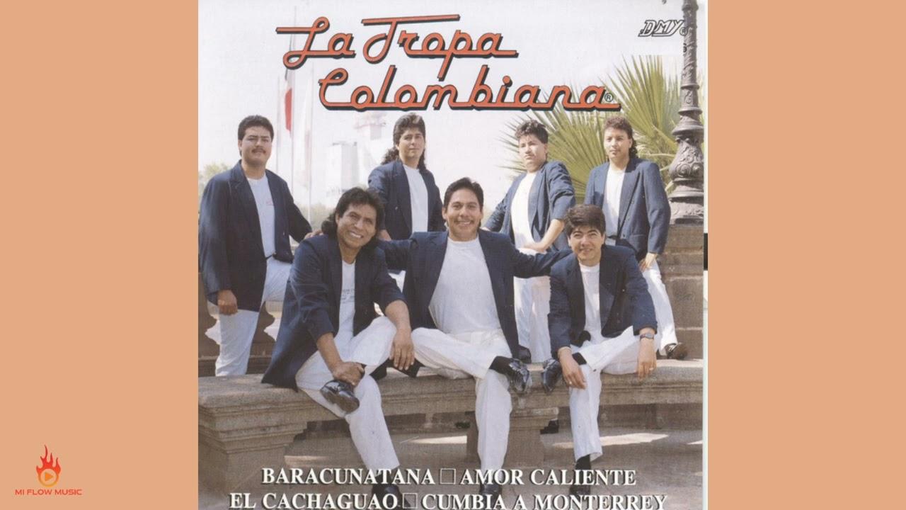 Cumbias Editadas - La tropa colombiana