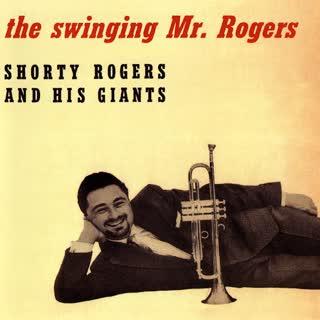  - Shorty Rogers and his Giants