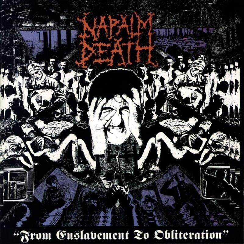 From Enslavement To Obliteration - Napalm Death
