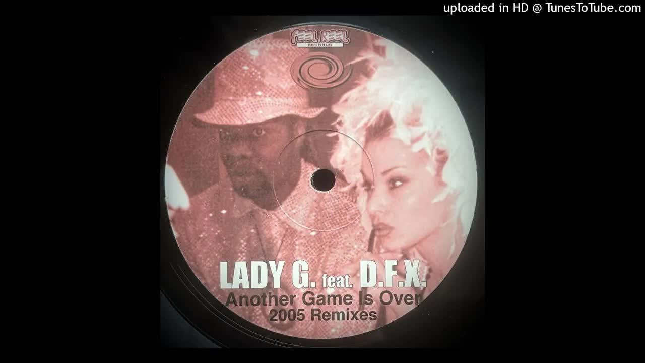  - Lady G. Feat. D.F.X.
