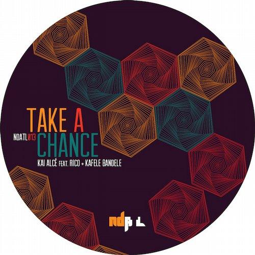 Take A Chance (The Dubs) - Rico, Kai Alce, Kafele Bandele