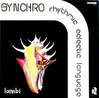 Lambi - Synchro Rhythmic Eclectic Language