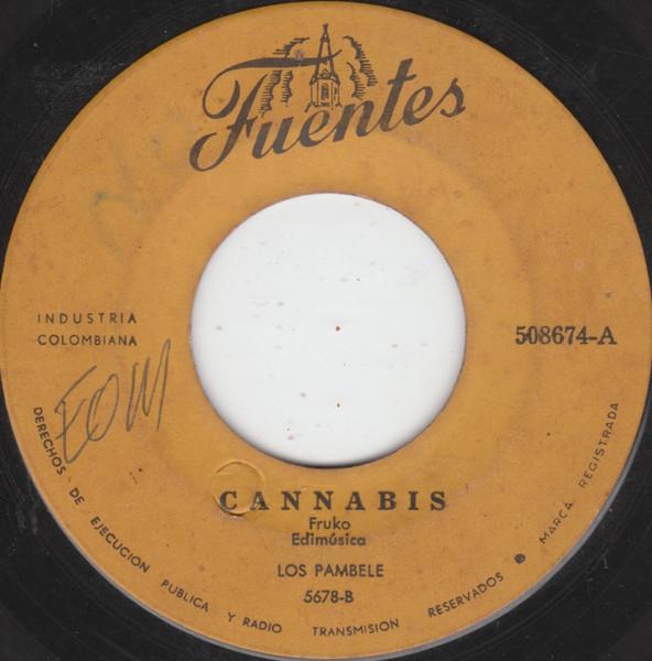 Cannabis / La Lancha - Los Pambele