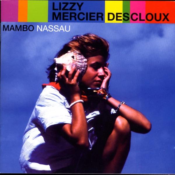 Mambo Nassau - Lizzy Mercier Descloux