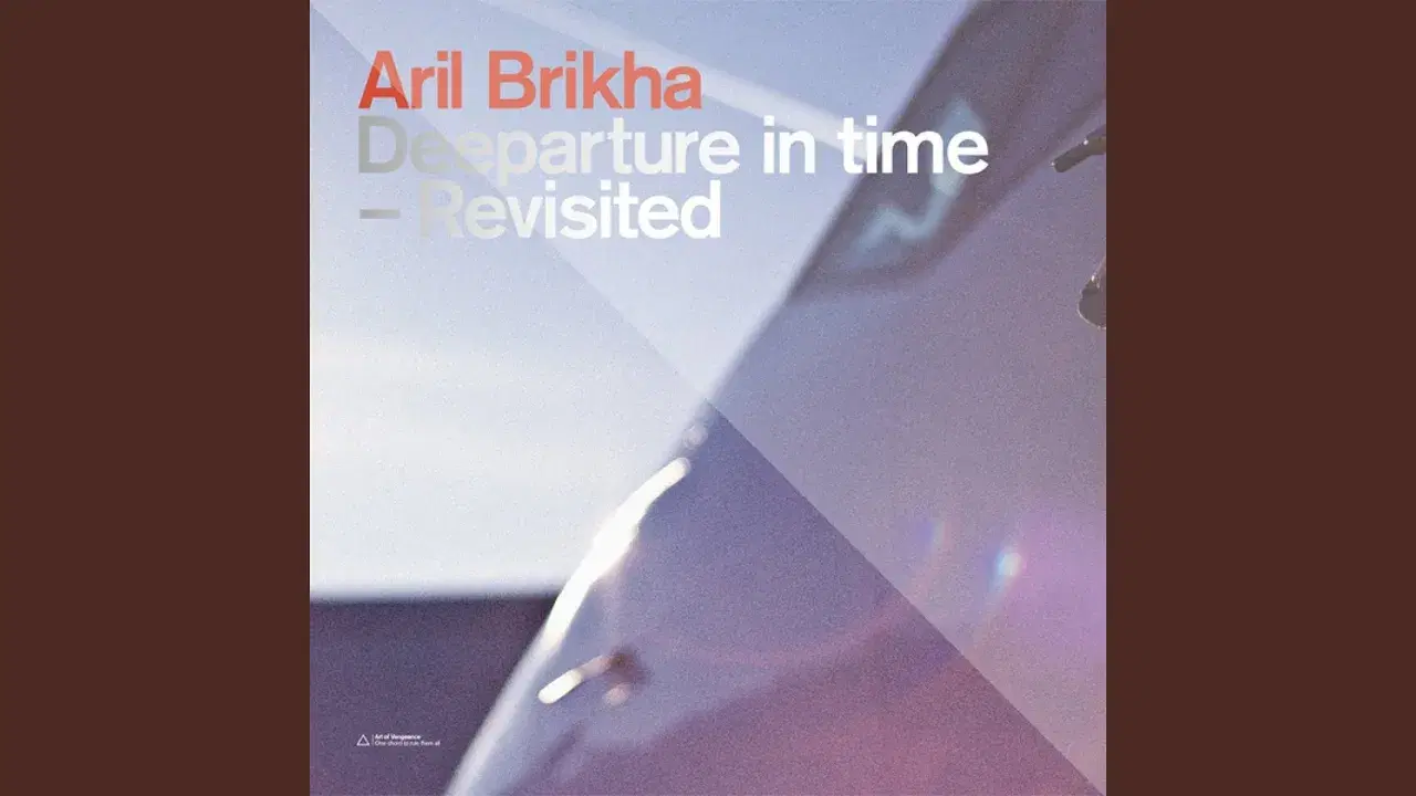 Deeparture In Time -  Revisited - Aril Brikha