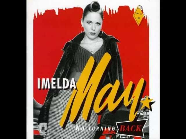 No Turning Back - Imelda May