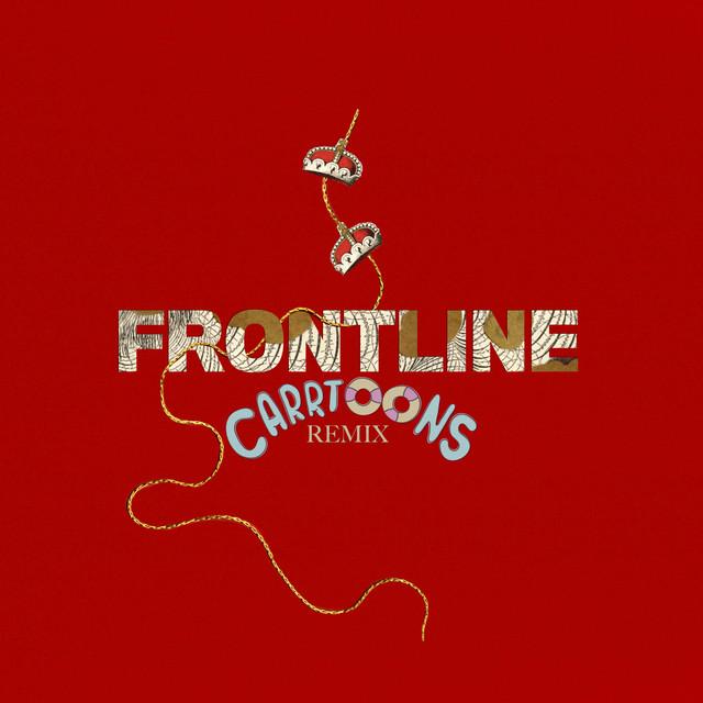 Frontline (CARRTOONS Remix) - Frontline