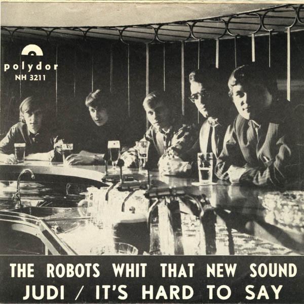 Judi / It's Hard To Say - The Robots
