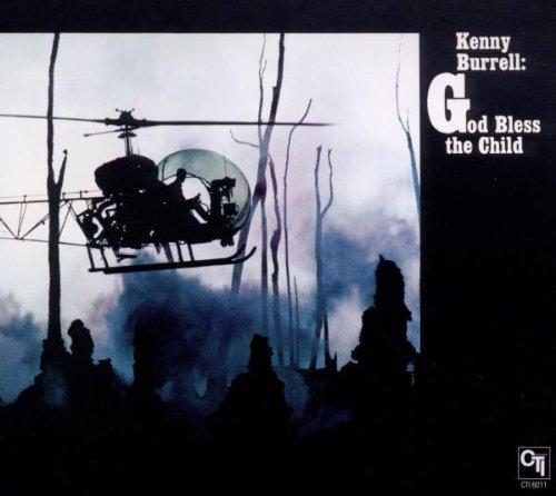God Bless The Child - Kenny Burrell
