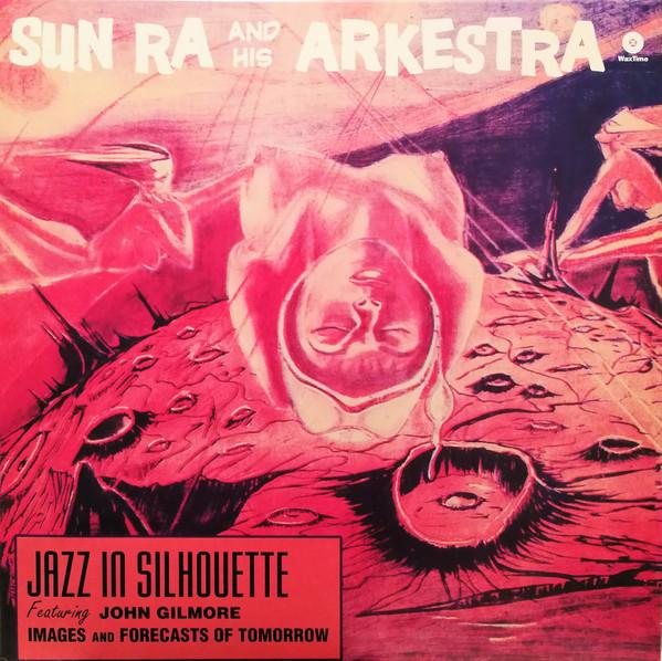Jazz in Silhouette - Sun Ra And His Arkestra