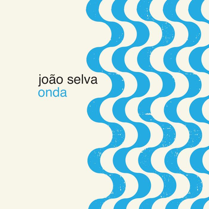 Onda - João Selva