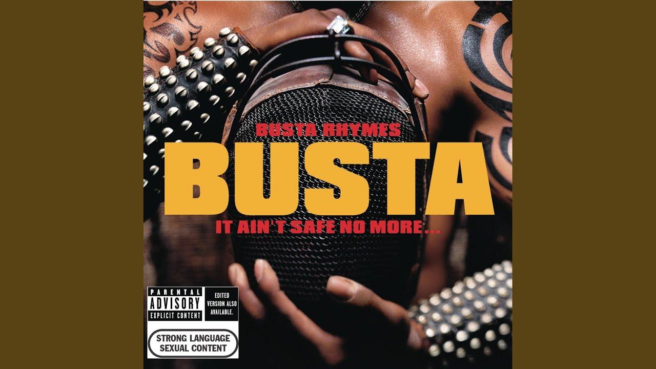 It Ain't Safe No More - Busta Rhymes Feat. Meka
