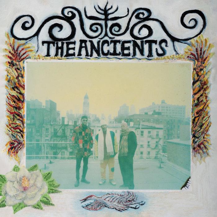 The Ancients - Isaiah Collier, William Hooker, William Parker