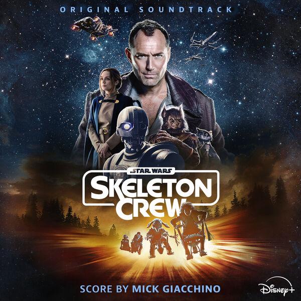 Star Wars: Skeleton Crew (Original Soundtrack) - Mick Giacchino