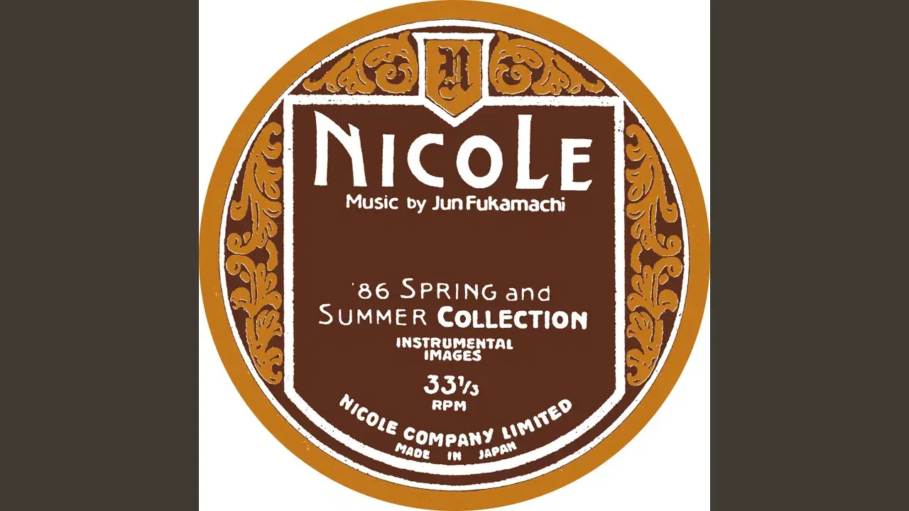 Nicole (1986 Spring And Summer Collection - Instrumental Images) - Jun Fukamachi