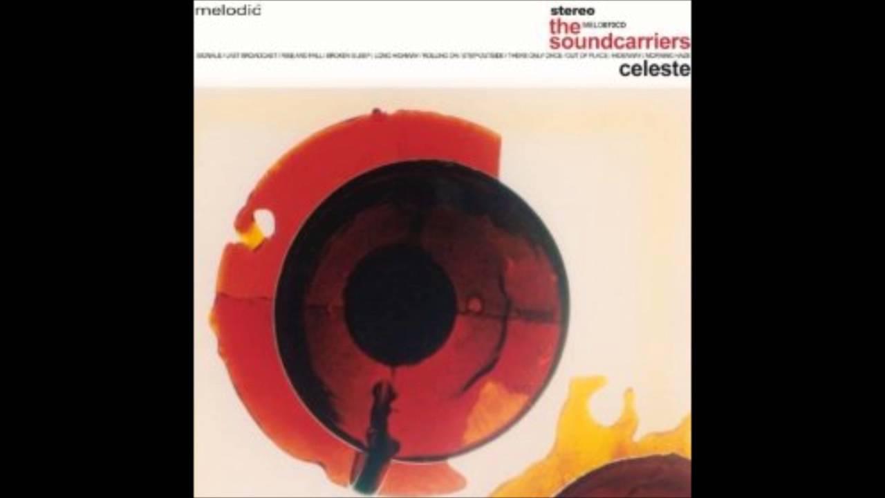 Celeste - Sound Carriers