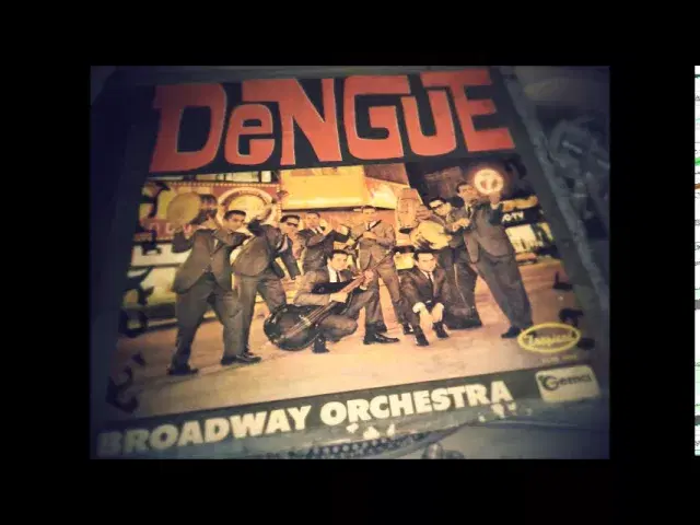  - Duengue Broadway Orchestra