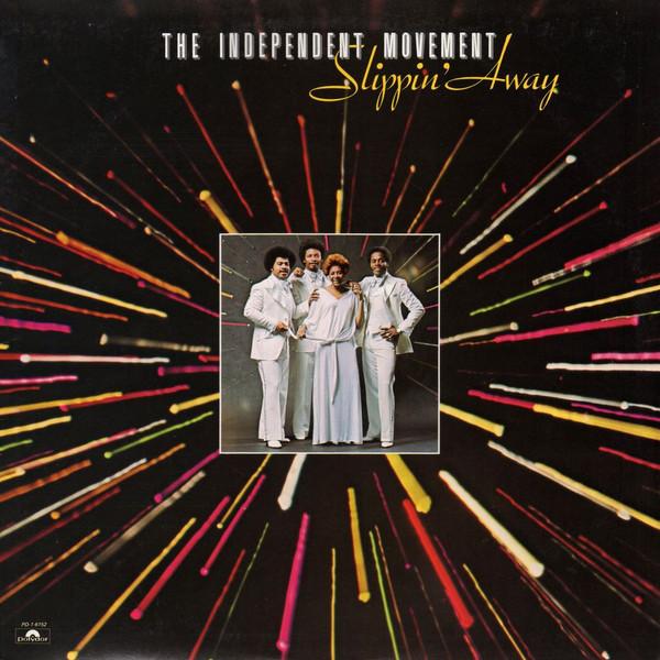 Slippin' Away - The Independent Movement