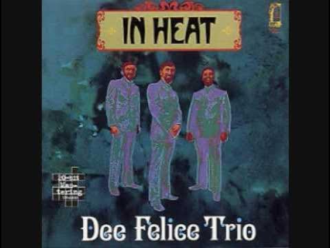 In Heat / Wichita Lineman - The Dee Felice Trio