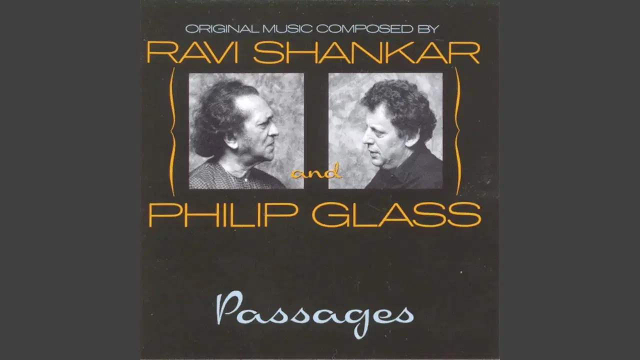 Passages - Ravi Shankar & Philip Glass