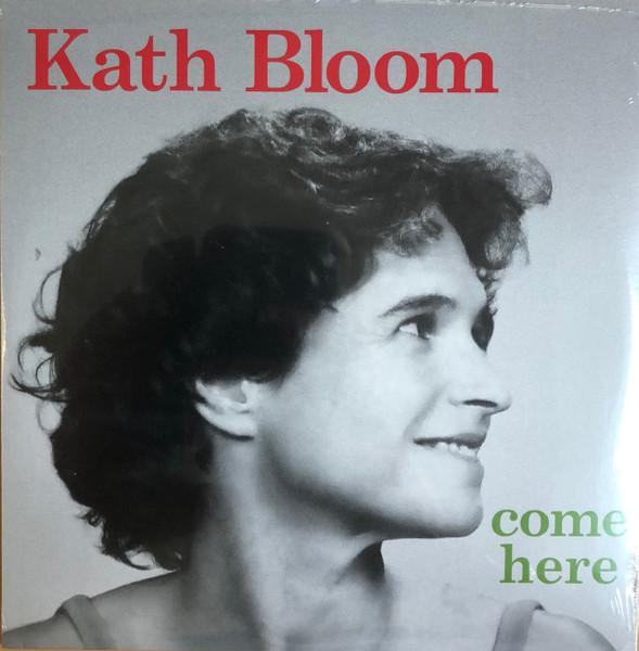  - Kath Bloom