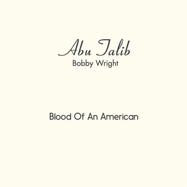Blood of an American - Bobby Wright