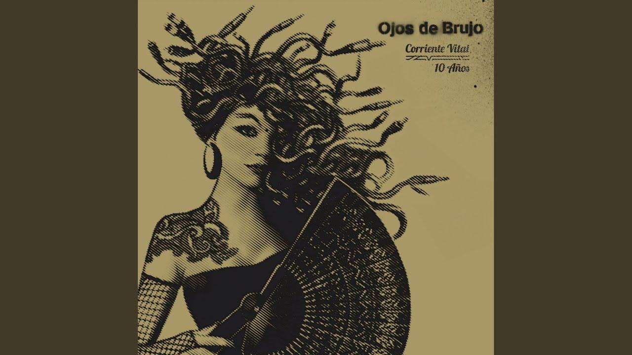  - Ojos De Brujo