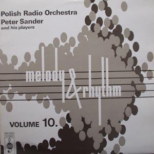 Melody And Rhythm Volume 10 - Polish Radio Orchestra