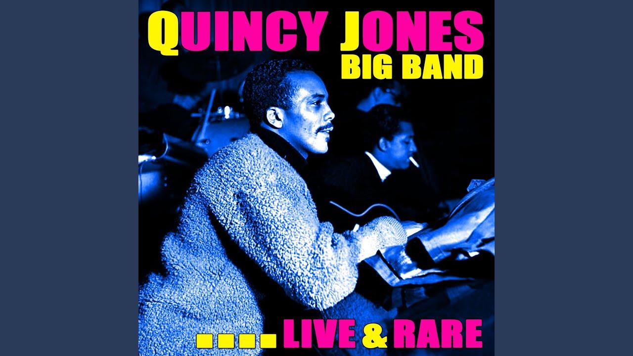 Moanin' - Quincy Jones Big Band